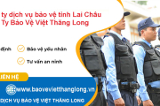 Công ty dịch vụ bảo vệ tỉnh Lai Châu