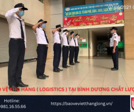 Bảo vệ kho hàng ( Logistics ) tại Bình dương chất lượng