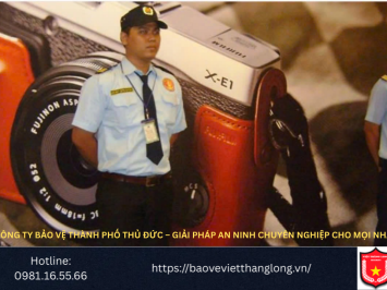 Bảng báo giá công ty bảo vệ thành phố Thủ Đức – Giải pháp an ninh chuyên nghiệp cho mọi nhà