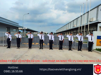 Bảng báo giá công ty bảo vệ huyện Củ Chi – Giải pháp an ninh tối ưu cho mọi nhu cầu