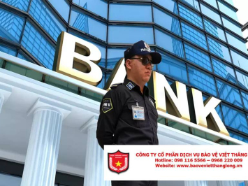 Lý Do Các Ngân Hàng Luôn Chọn Dịch Vụ Bảo Vệ Chuyên Nghiệp