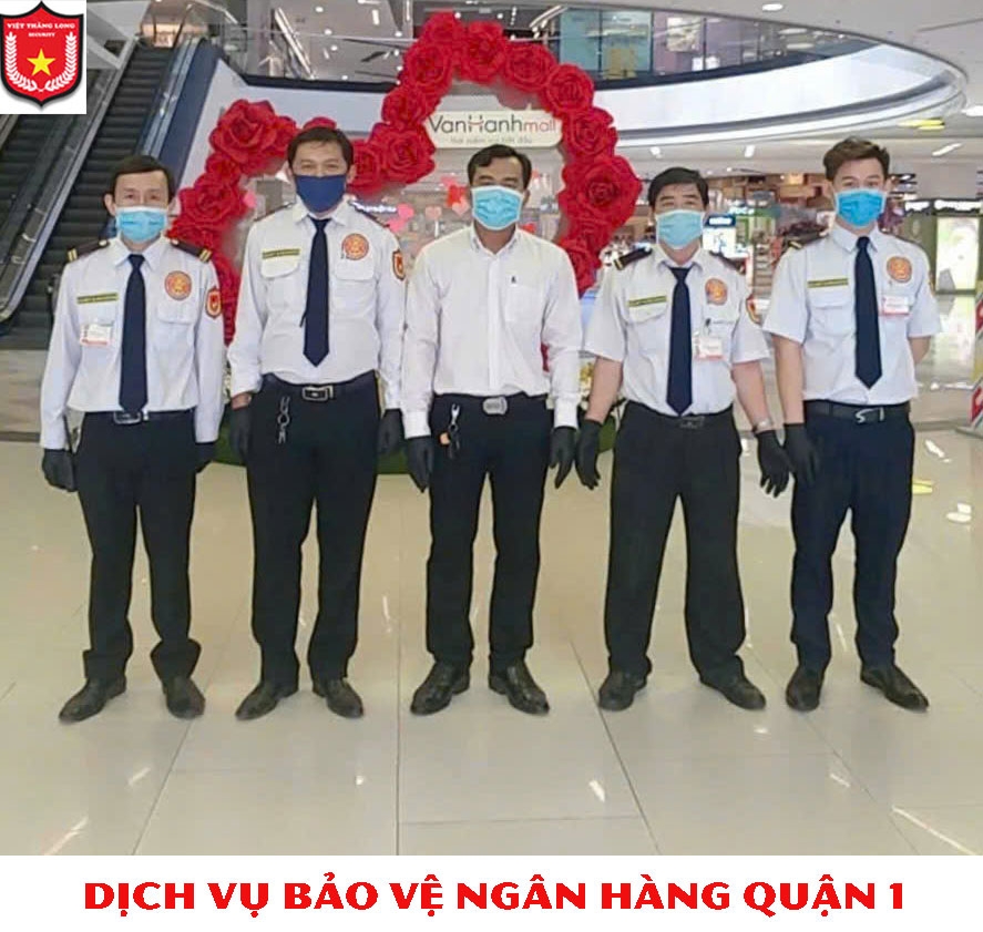 Dịch vụ bảo vệ ngân hàng quận 1